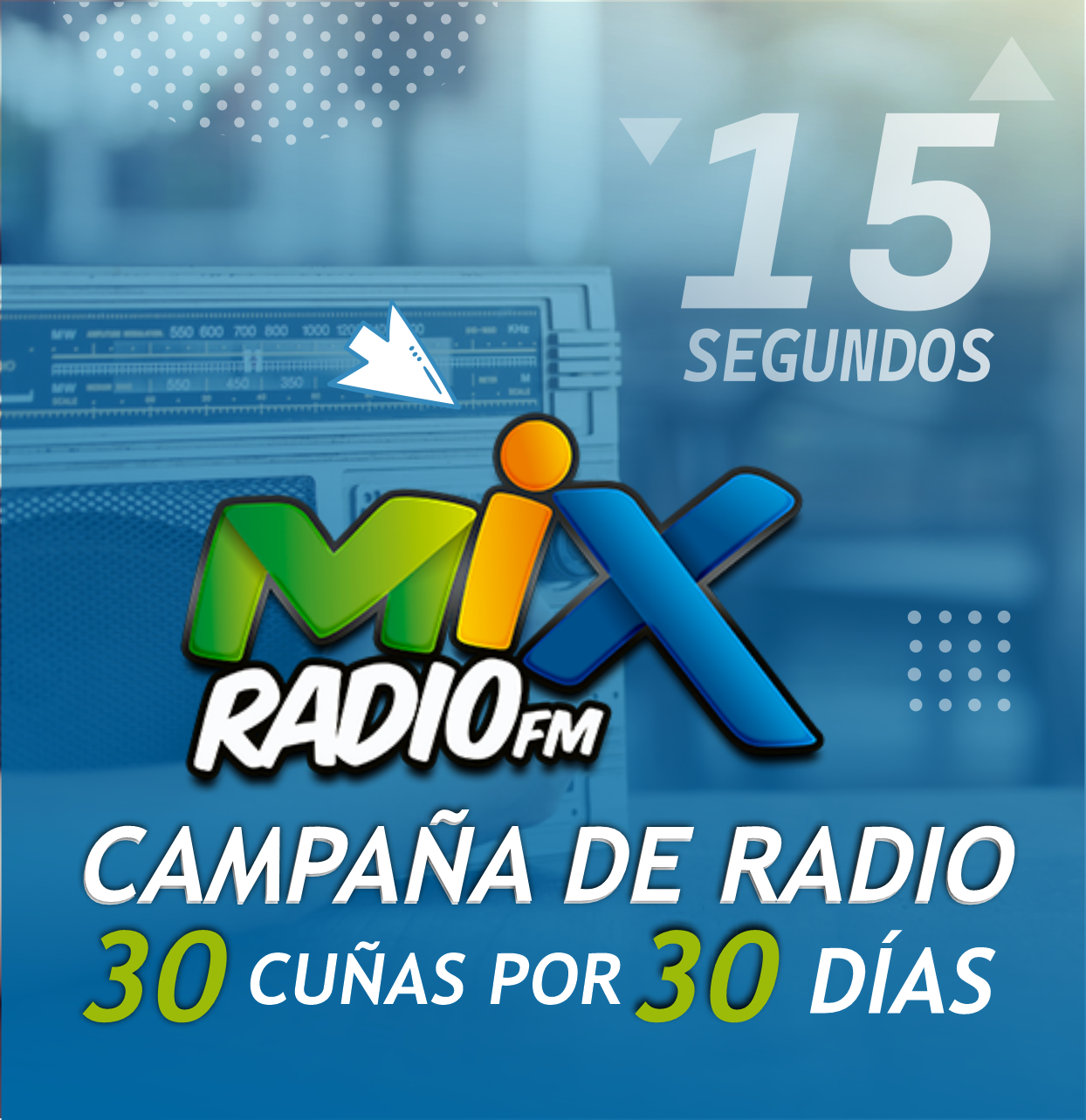 PaqueteMIX 92.9 F.M Bta -F Musical- Entretenimiento / Cuñas de 15″ segundos